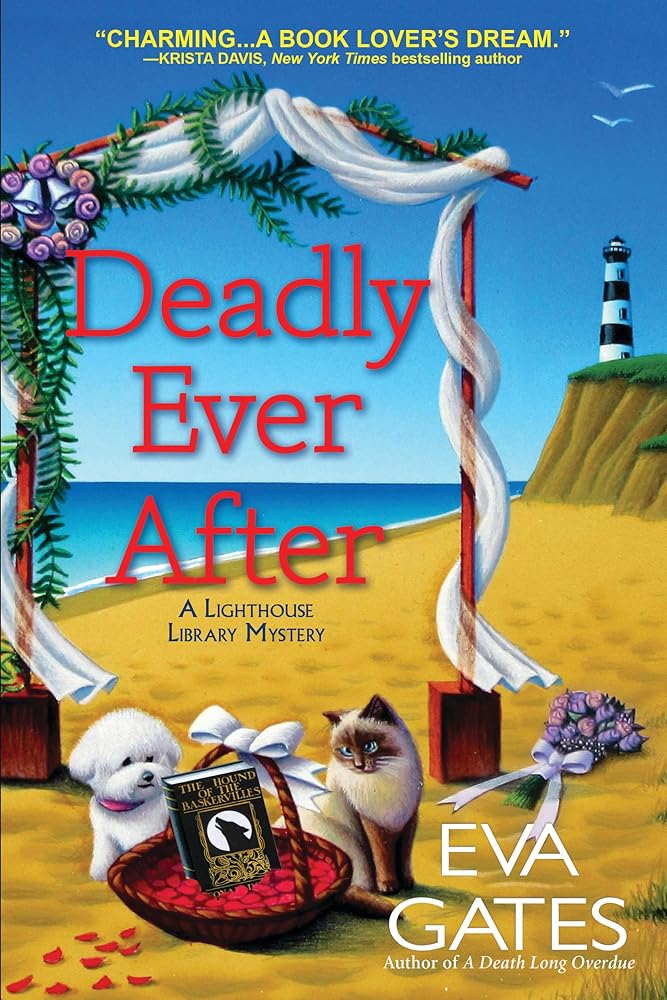 Deadly Ever After (A Lighthouse Library Mystery) cover image