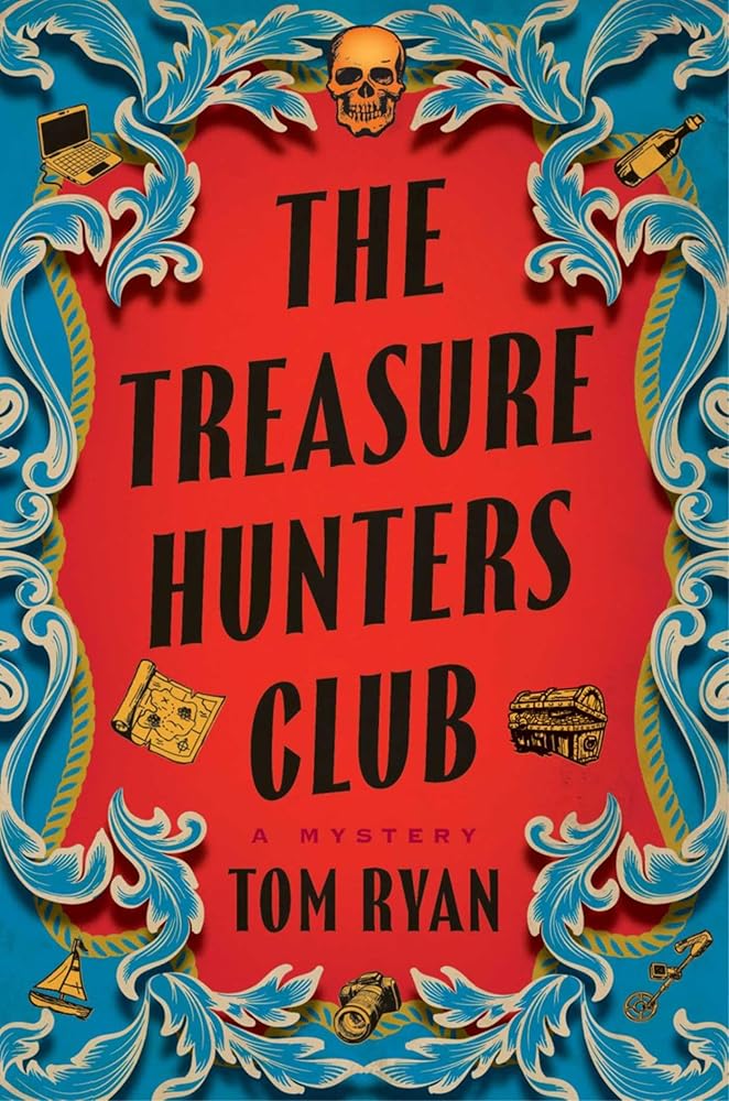 The Treasure Hunters Club Tom Ryan (CA)