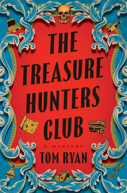 The Treasure Hunters Club Tom Ryan (CA)