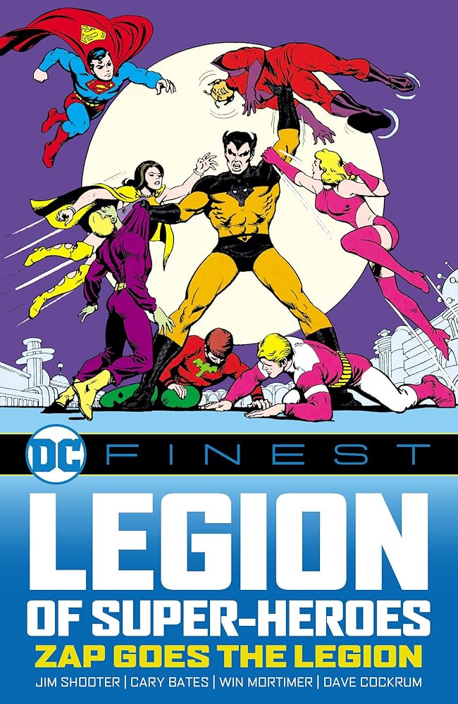 DC Finest: Legion of Super-Heroes: Zap Goes the Legion Jim Shooter