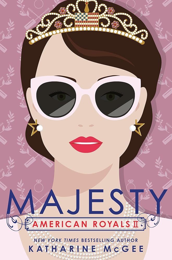 American Royals II: Majesty Katharine McGee