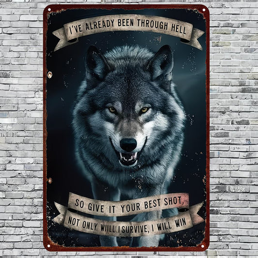 Been Through Metal Sign