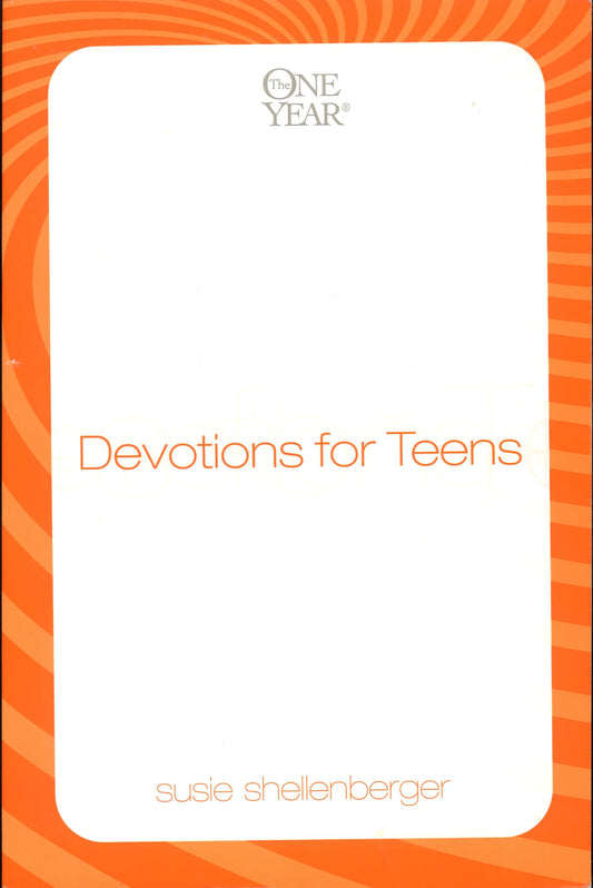 The One Year Devotions for Teens: DEVOS (One Year Books)