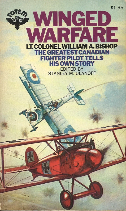Winged Warfare by Lt. Colonel William A. Bishop