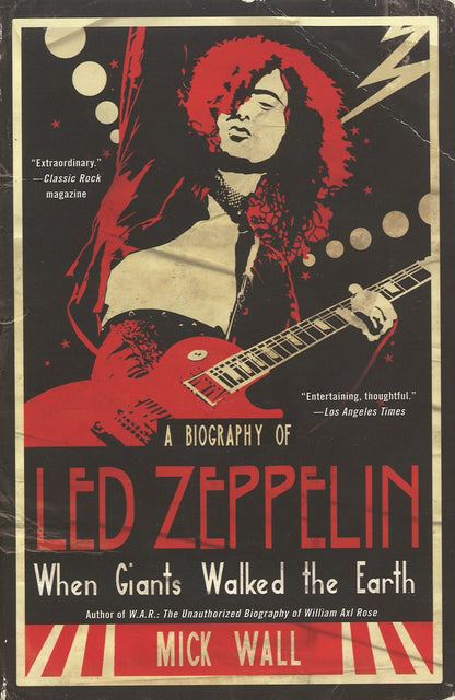 A Biography of Led Zeppelin: When Giants Walked The Earth - The Bookstore