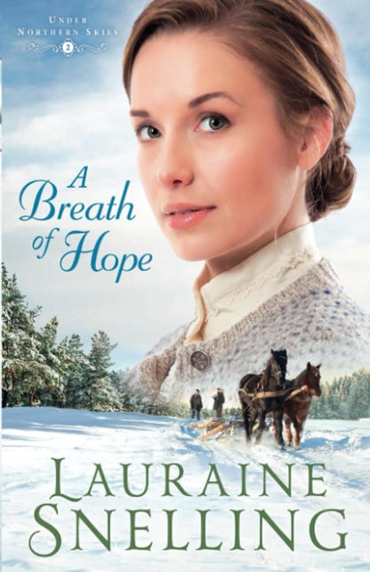 A Breath of Hope (Under Northern Skies, Book 2) - The Bookstore