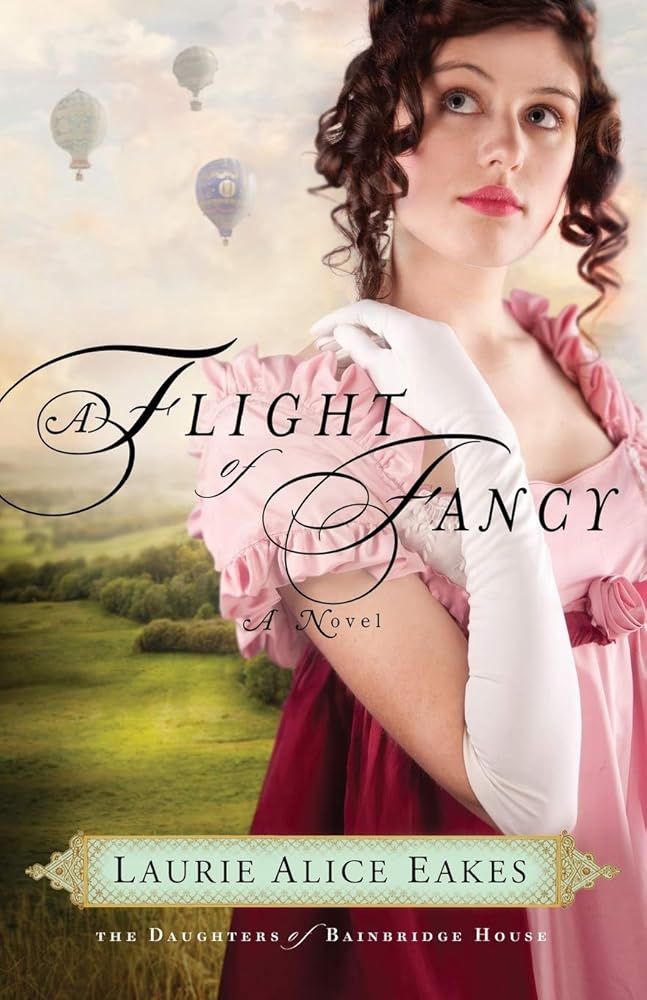 A Flight of Fancy (The Daughters of Bainbridge House, 2) - The Bookstore