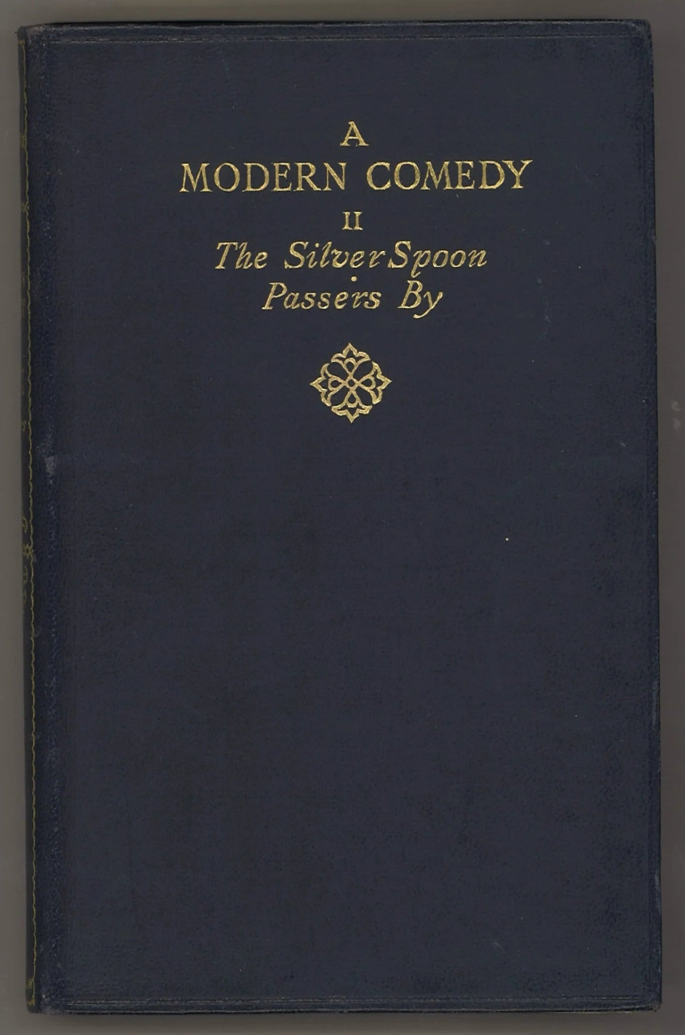 A Modern Comedy Volume II: The Silver Spoon, Passers By - The Bookstore