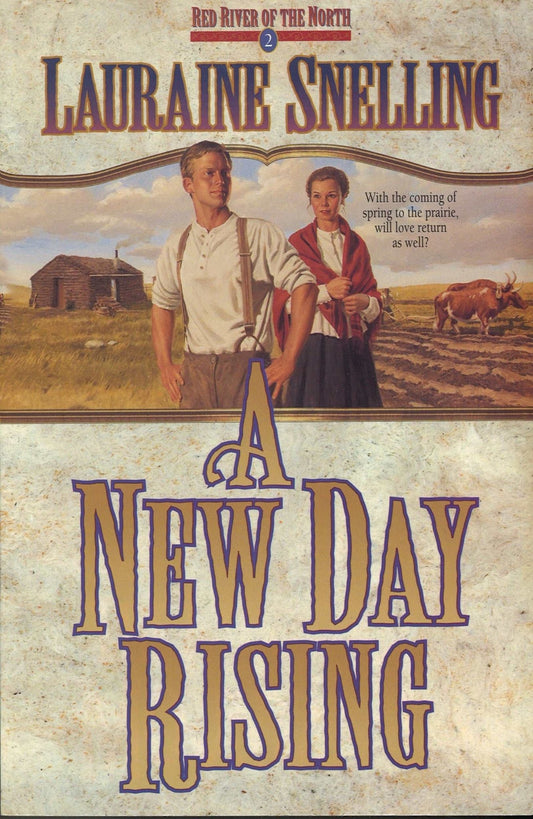 A New Day Rising (Red River of The North, 2) Lauraine Snelling - The Bookstore