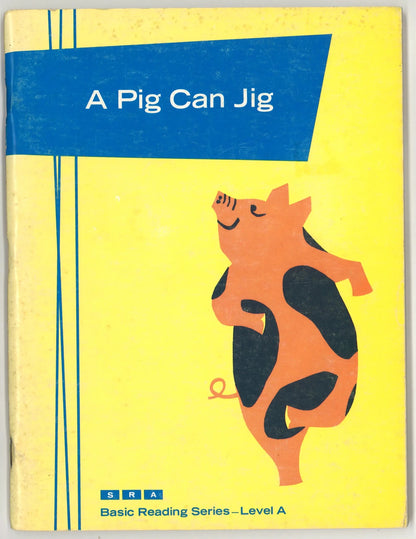 A Pig Can Jig - Basic Reading Series - Level A - The Bookstore
