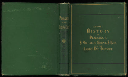A Short History of Penzance, S. Michael's Mount, S. Ives, and The Land's End District (1878) - The Bookstore
