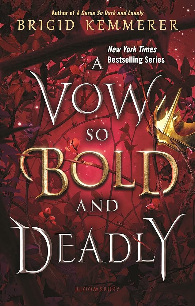 A Vow So Bold and Deadly (The Cursebreaker Series, 3) Brigid Kemmerer