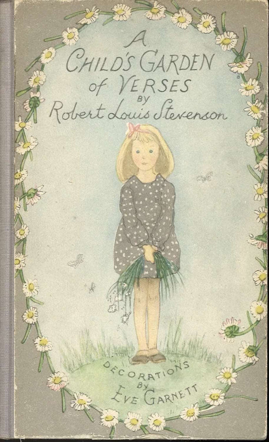 A Child's Garden of Verses by Robert Louis Stevenson