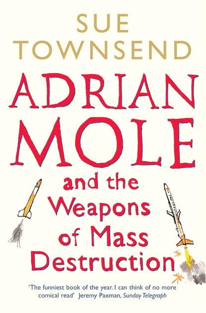 Adrian Mole And The Weapons Of Mass Destruction (Adrian Mole, Book 6) - The Bookstore