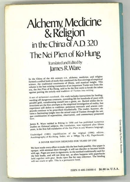 Alchemy, Medicine & Religion in the China of A.D. 320: The Nei P'ien of Ko Hung - The Bookstore