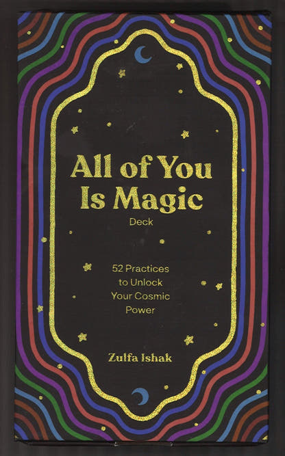 All of You Is Magic Deck: 52 Practices to Unlock Your Cosmic Power - The Bookstore