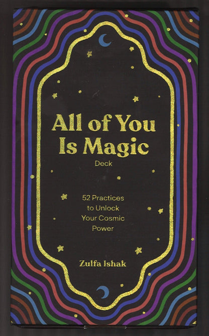 All of You Is Magic Deck: 52 Practices to Unlock Your Cosmic Power - The Bookstore