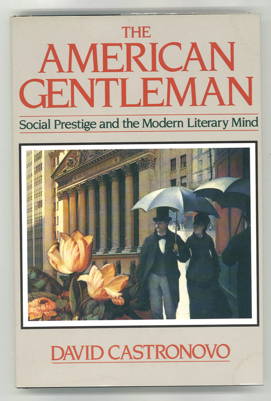American Gentleman: Social Prestige and the Modern Literary Mind - The Bookstore