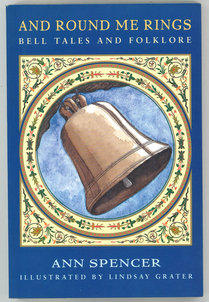 And Round Me Rings: Bell Tales and Folklore (Signed) - The Bookstore
