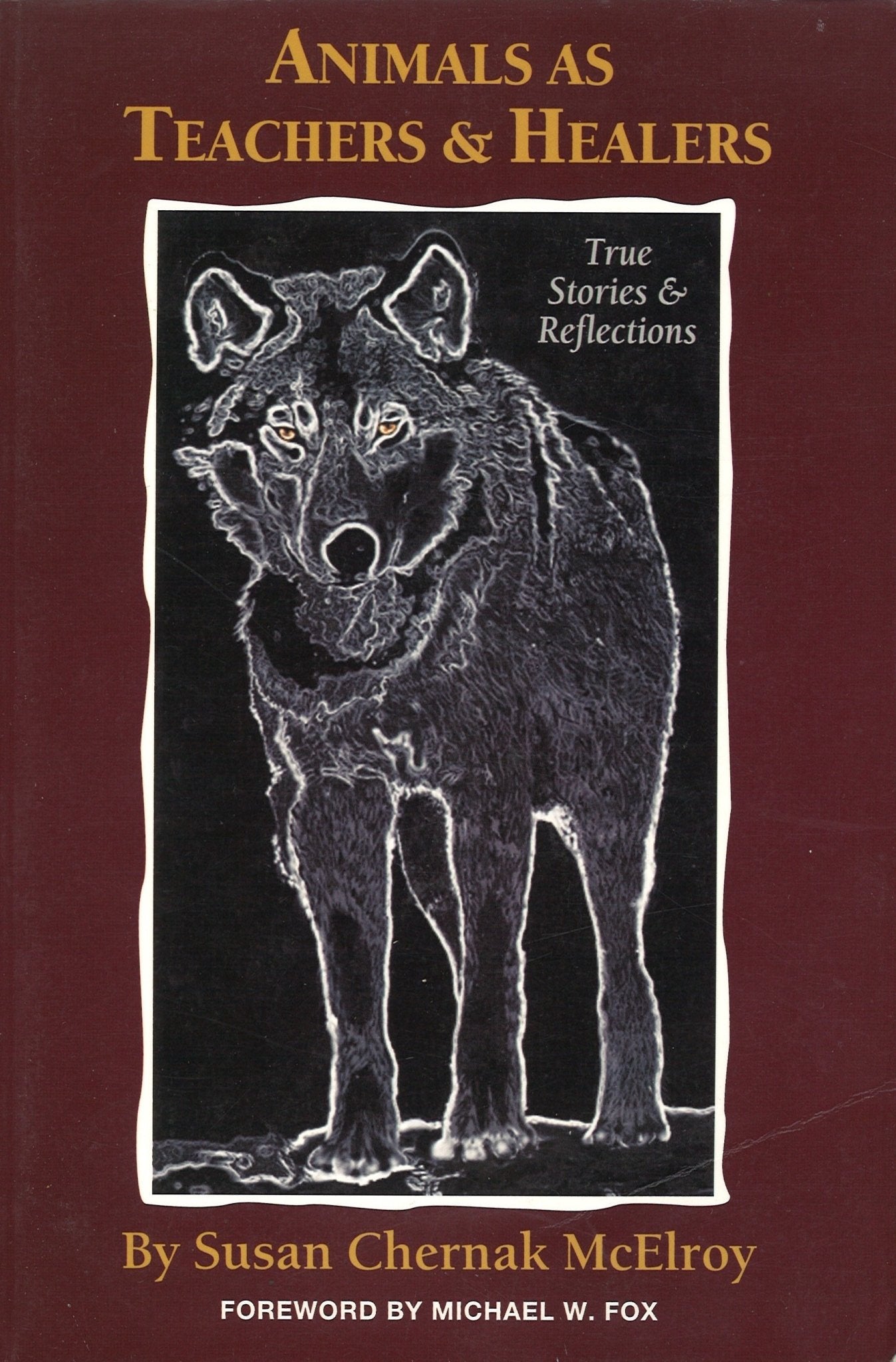 Animals As Teachers & Healers: True Stories & Reflections - The Bookstore