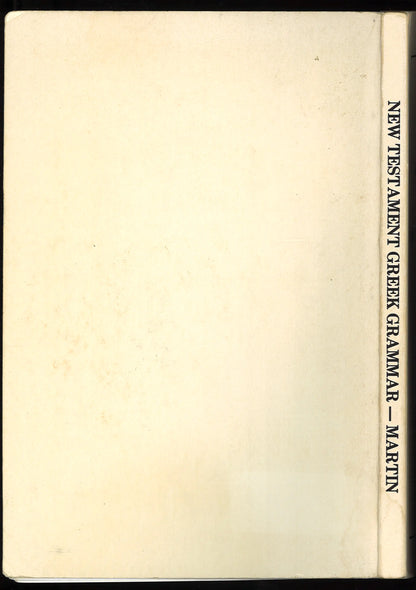 An Introduction to New Testament Greek: New Testament Greek Grammar