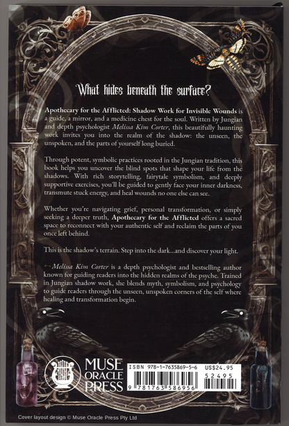 Apothecary for the Afflicted: Shadow Work for Invisible Wounds