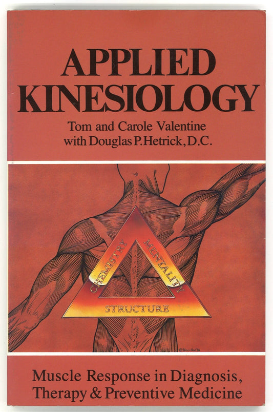 Applied Kinesiology: Muscle Response in Diagnosis, Therapy, and Preventive Medicine (Thorson's Inside Health Series) - The Bookstore