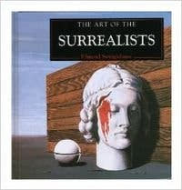Art of the Surrealists Edmund Swinglehurst