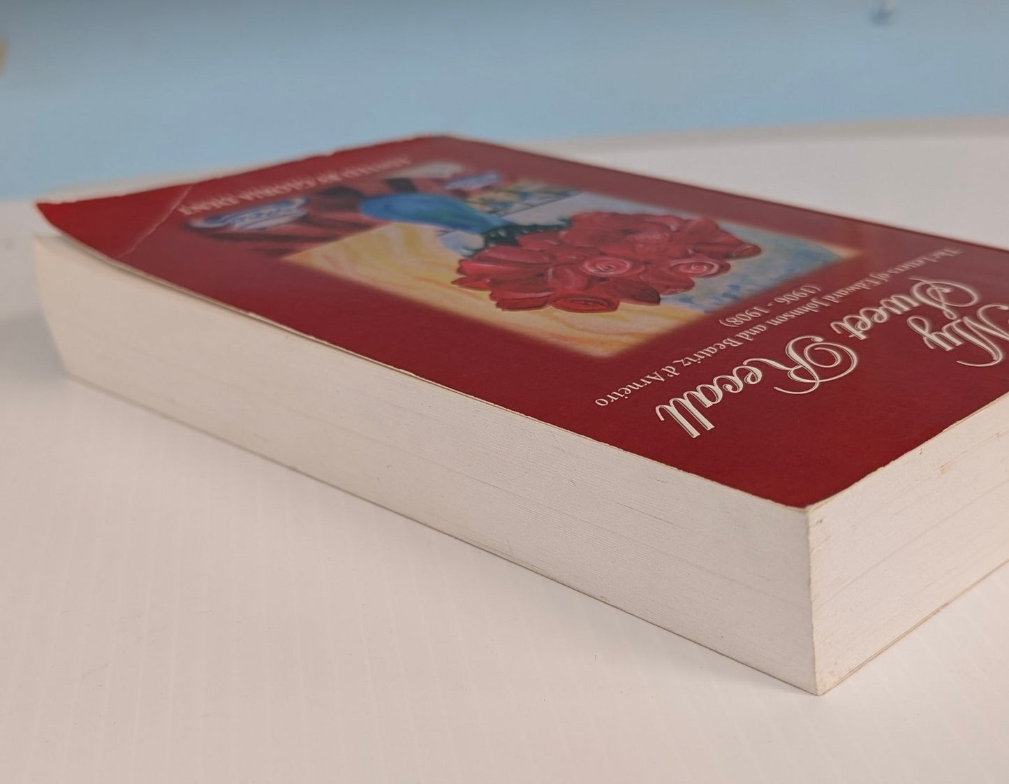 At My Sweet Recall: The Letters of Edward Johnson and Beatriz d'Arneiro (1906 - 1908) Signed - The Bookstore
