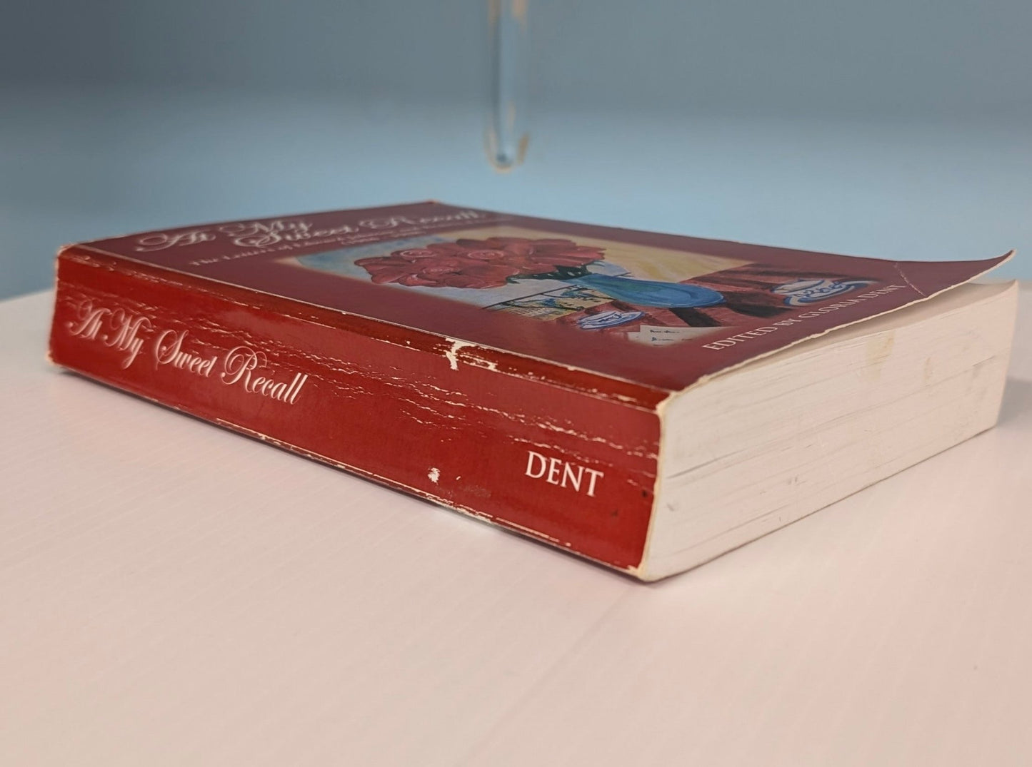 At My Sweet Recall: The Letters of Edward Johnson and Beatriz d'Arneiro (1906 - 1908) Signed - The Bookstore