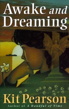 Awake and Dreaming Kit Pearson