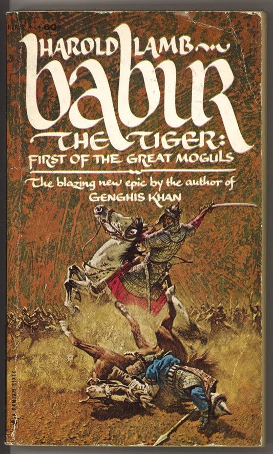 Babur the Tiger: First of the Great Moguls - The Bookstore