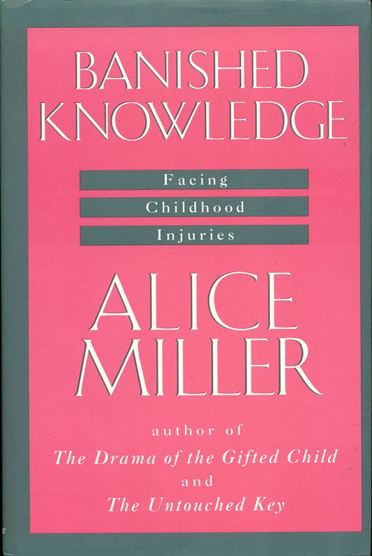 Banished Knowledge: Facing Childhood Injuries - The Bookstore