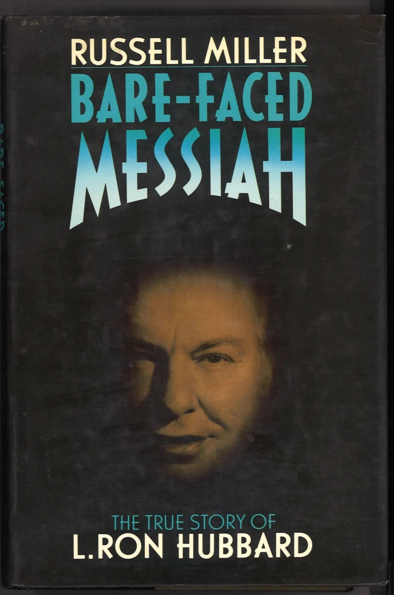 Bare-Faced Messiah: The True Story of L. Ron Hubbard - The Bookstore