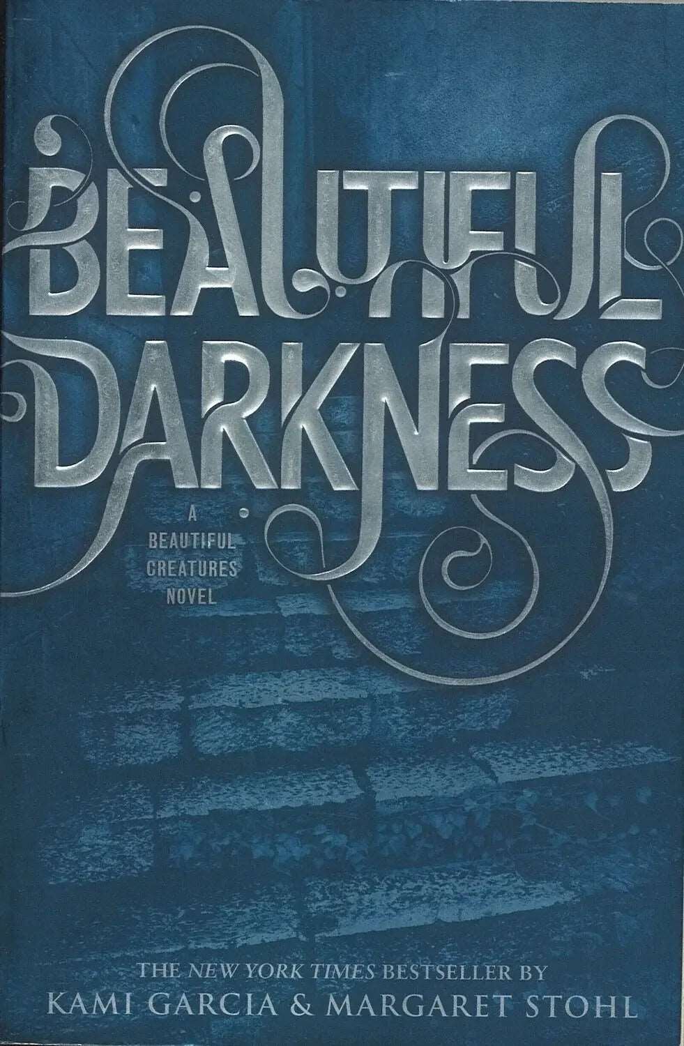 Beautiful Darkness (Beautiful Creatures,Book 2)Kami Garcia, Margaret Stohl - The Bookstore