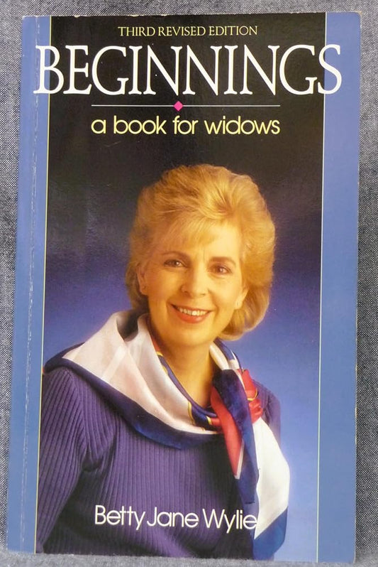 Beginnings: A Book For Widows - 3rd Edition - The Bookstore