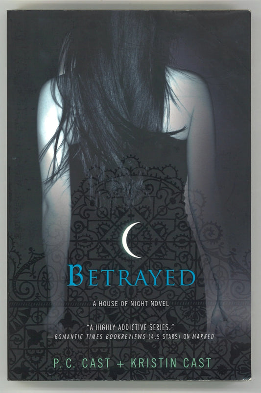 Betrayed (A House of Night, 2) - The Bookstore