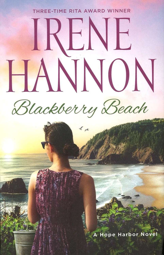 Blackberry Beach (A Hope Harbor Novel)by Irene Hannon