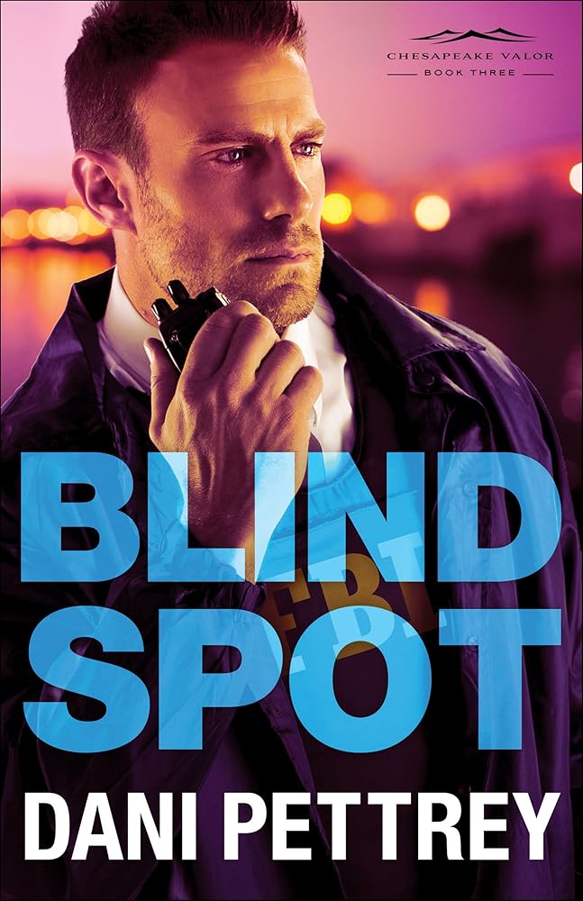 Blind Spot (Chesapeake Valor, 3) - The Bookstore