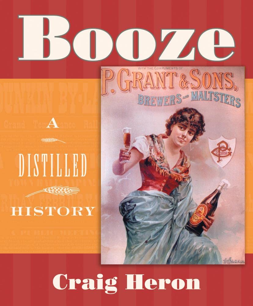 Booze: A Distilled History - The Bookstore