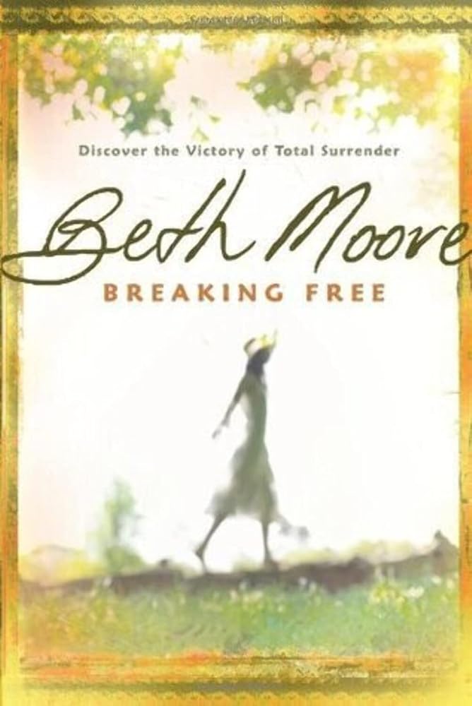 Breaking Free: Discover the Victory of Total Surrender - The Bookstore