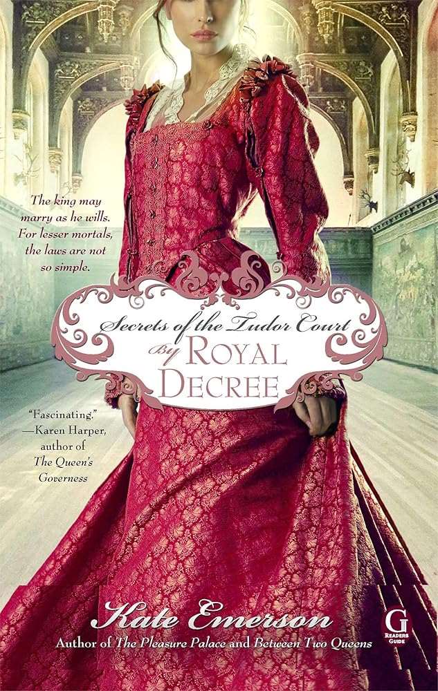 By Royal Decree (Secrets of the Tudor Court) - The Bookstore