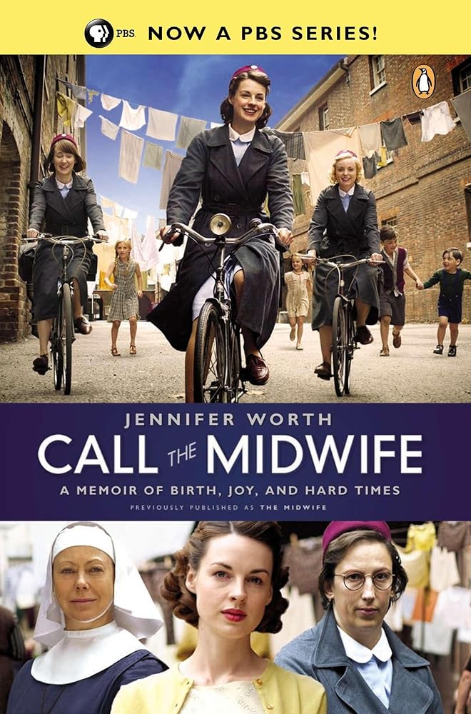 Call the Midwife: A Memoir of Birth, Joy, and Hard Times - The Bookstore