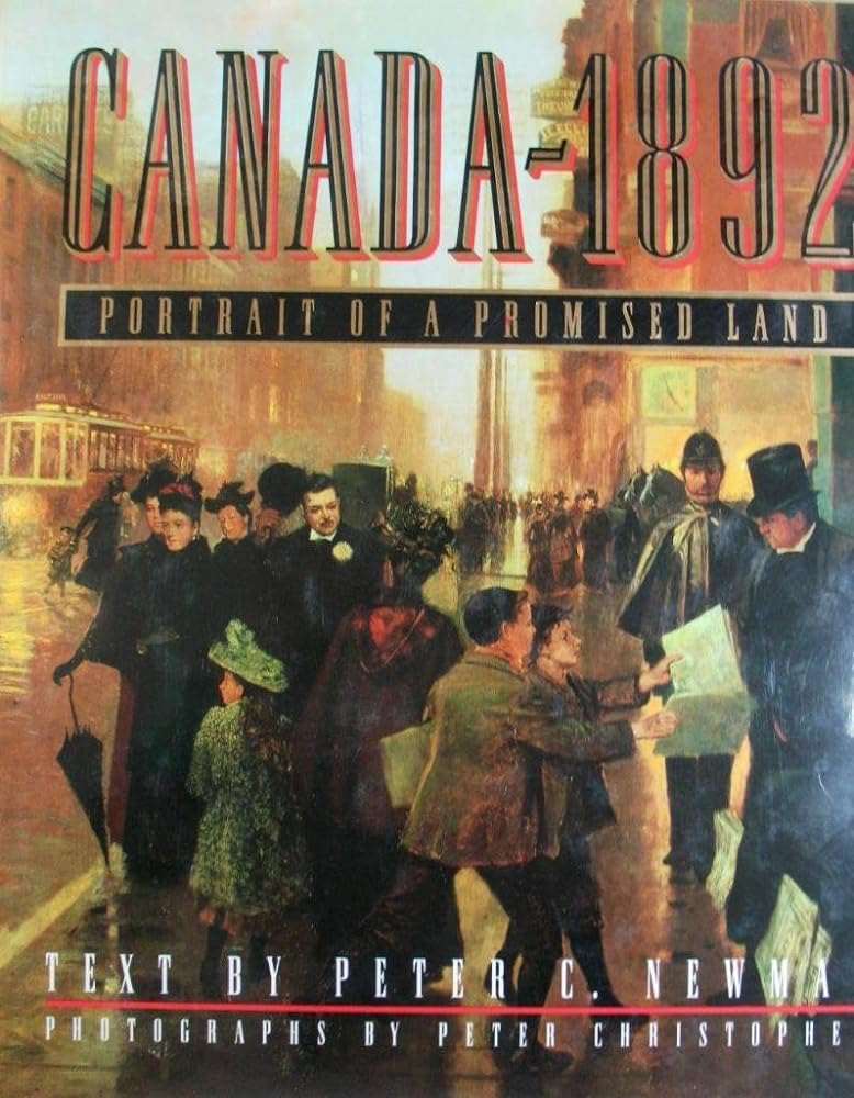 Canada - 1892: Portrait of a promised land - The Bookstore