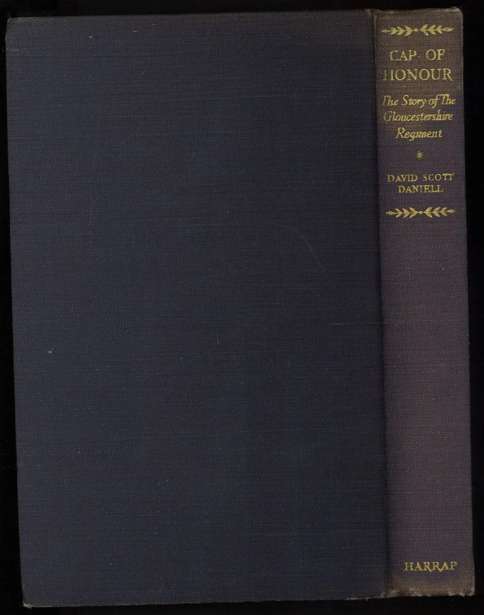 Cap of Honour: The Story of The Gloucestershire Regiment - The Bookstore