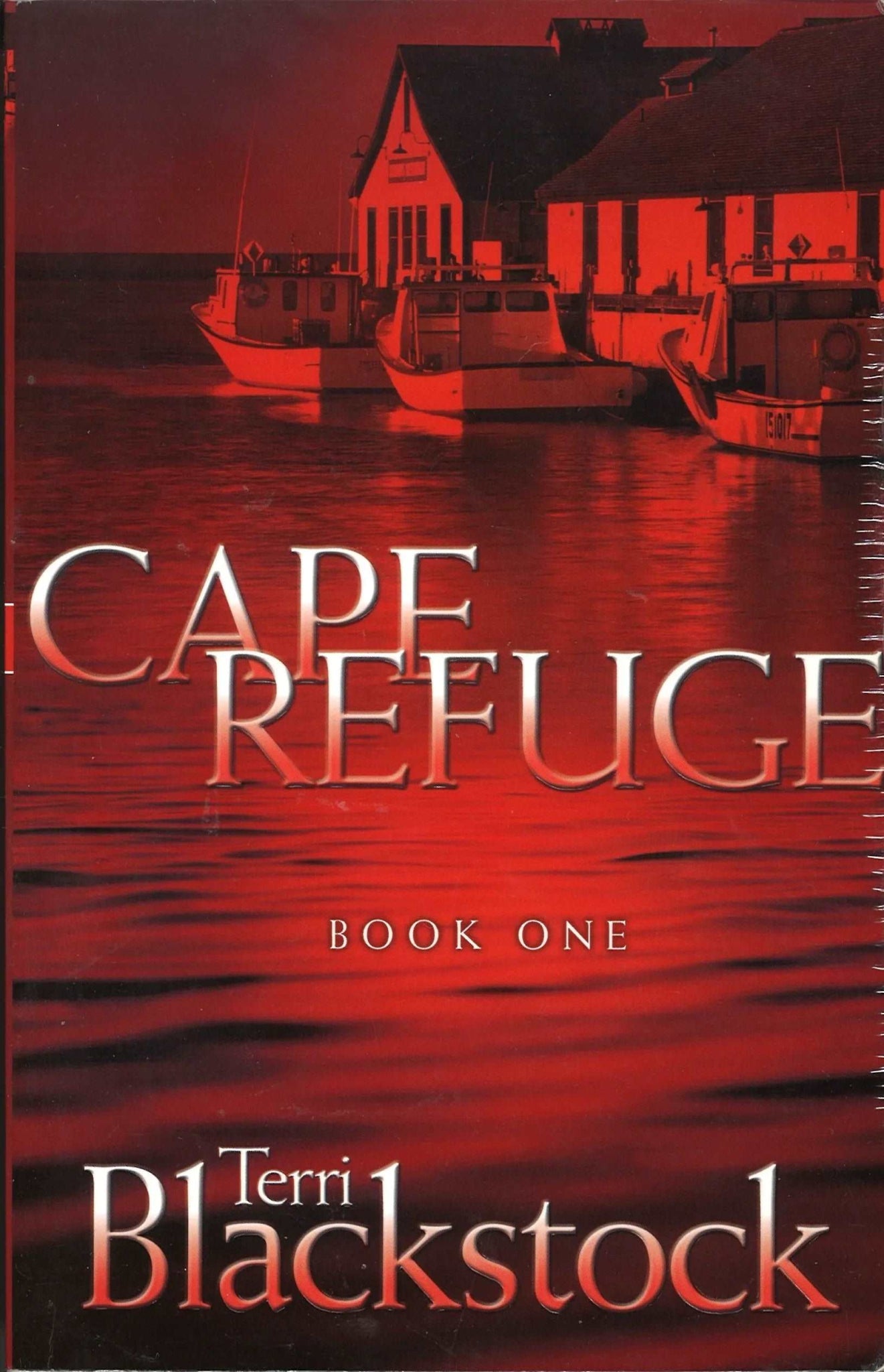 Cape Refuge (Cape Refuge, No. 1) by Terri Blackstock - The Bookstore