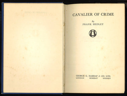 Cavalier of Crime by Frank Hedley | 1937 First British Edition | Vintage Crime Mystery Hardcover