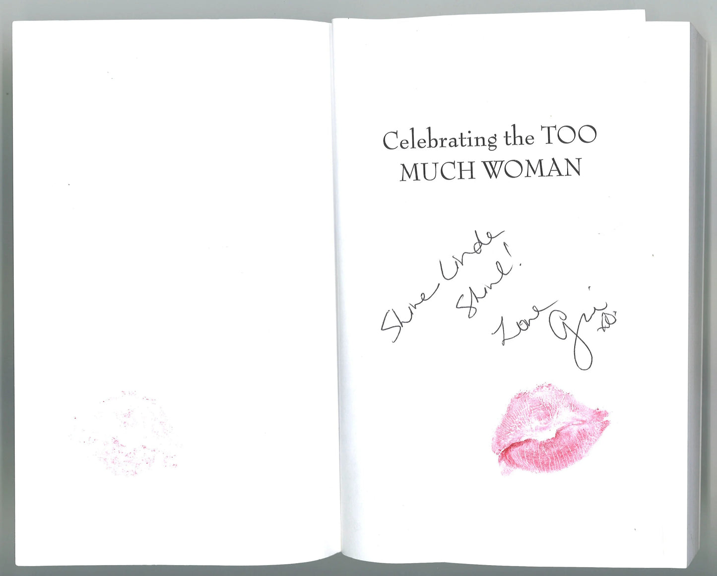 Celebrating the TOO MUCH Woman: We shine because baby, you just can't dim the sun - Signed - The Bookstore