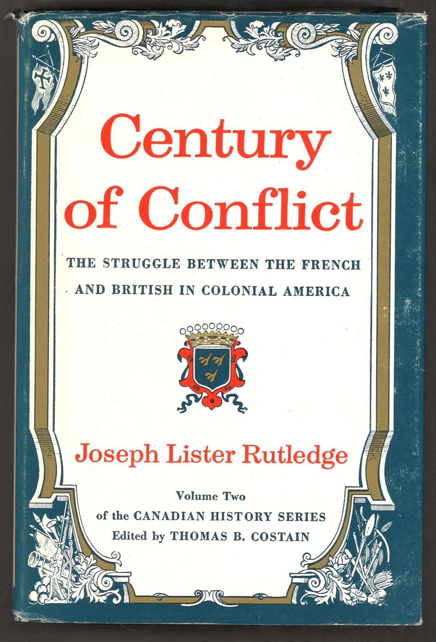 Century of Conflict: The Struggle Between The French and British in Colonial America Vol. 2 - The Bookstore