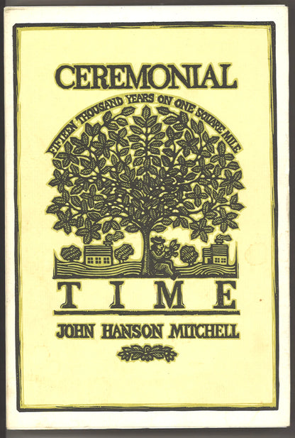 Ceremonial Time: Fifteen Thousand Years on One Square Mile
